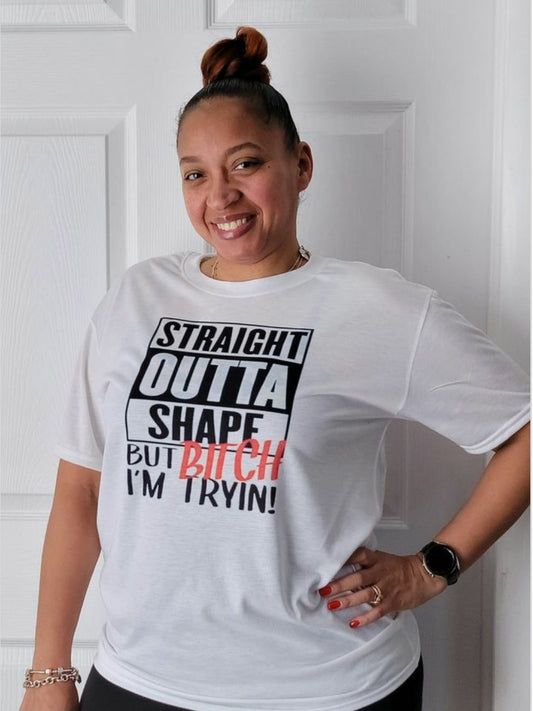 Straight Outta Shape